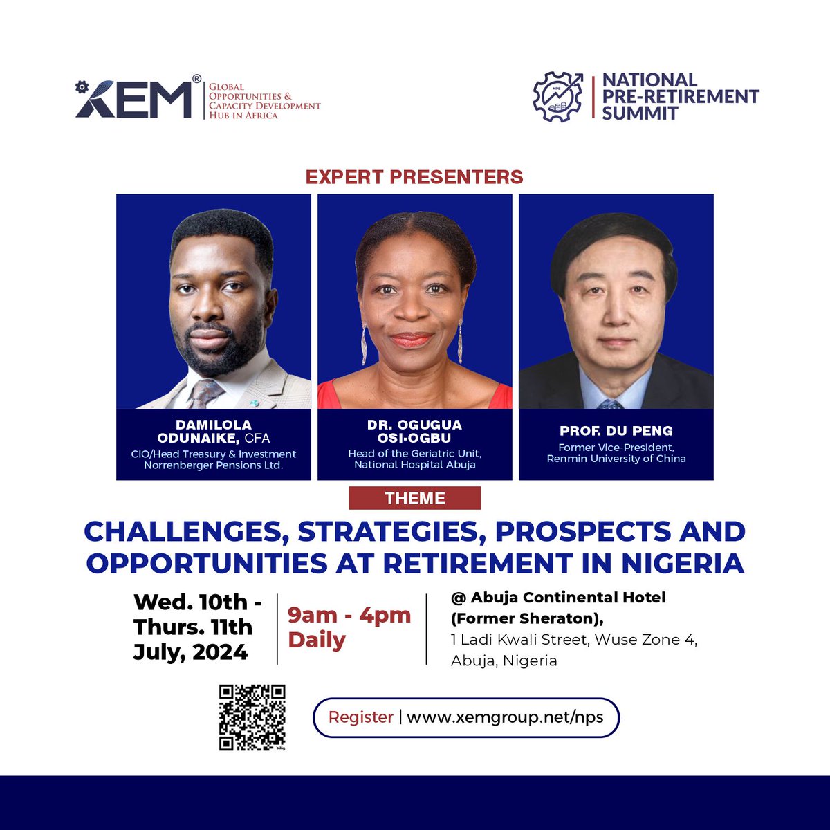 You are invited to the 2024 National Pre-retirement Summit (#NPS2024) themed – Challenges, Strategies, Prospects, and Opportunities at Retirement in Nigeria, scheduled for Wednesday 10th July 2024, at the Abuja Continental Hotel (Former Sheraton Hotel), Abuja, Nigeria.