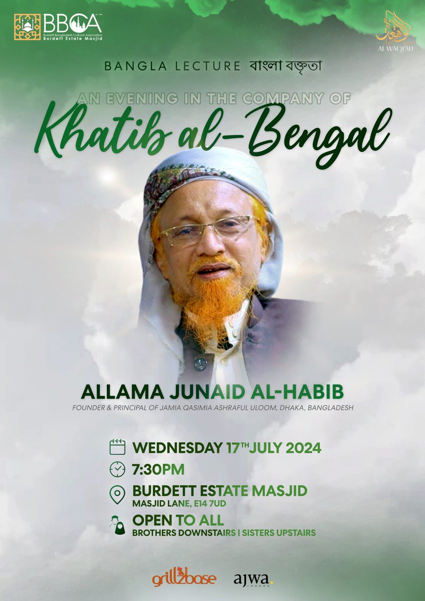 alwaqiah321's tweet photo. IN THE COMPANY OF KHATIB AL-BENGAL (Bangla Lecture) | Delivered by Allama Junaid al-Habib

Wednesday 17th July 2024 | 7:30pm
Burdett Estate Masjid | Masjid Lane, E14 7UD
Brothers Downstairs | Sisters Upstairs

https://t.co/YJkyueyouq https://t.co/jk3rYoC4ez