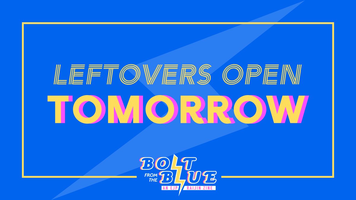 The next couple days' weather is looking sunny!

Leftover sales for Bolt from the Blue: An EJP Zine open up TOMORROW!