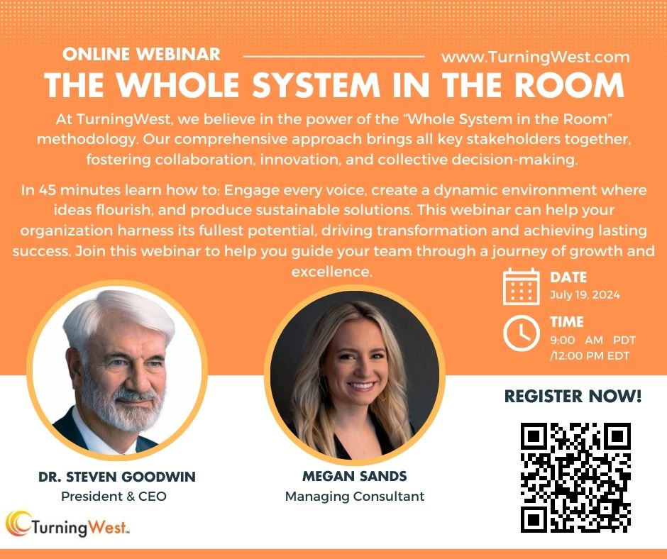Turning_West's tweet photo. At TurningWest, we believe in the power of the “Whole System in the Room” methodology. Our comprehensive approach brings all key stakeholders together, fostering collaboration, innovation, and collective decision-making. Join our Webinar on July 19, 2024 at 9am PDT/12pm EDT. https://t.co/hQnRFBdTb4