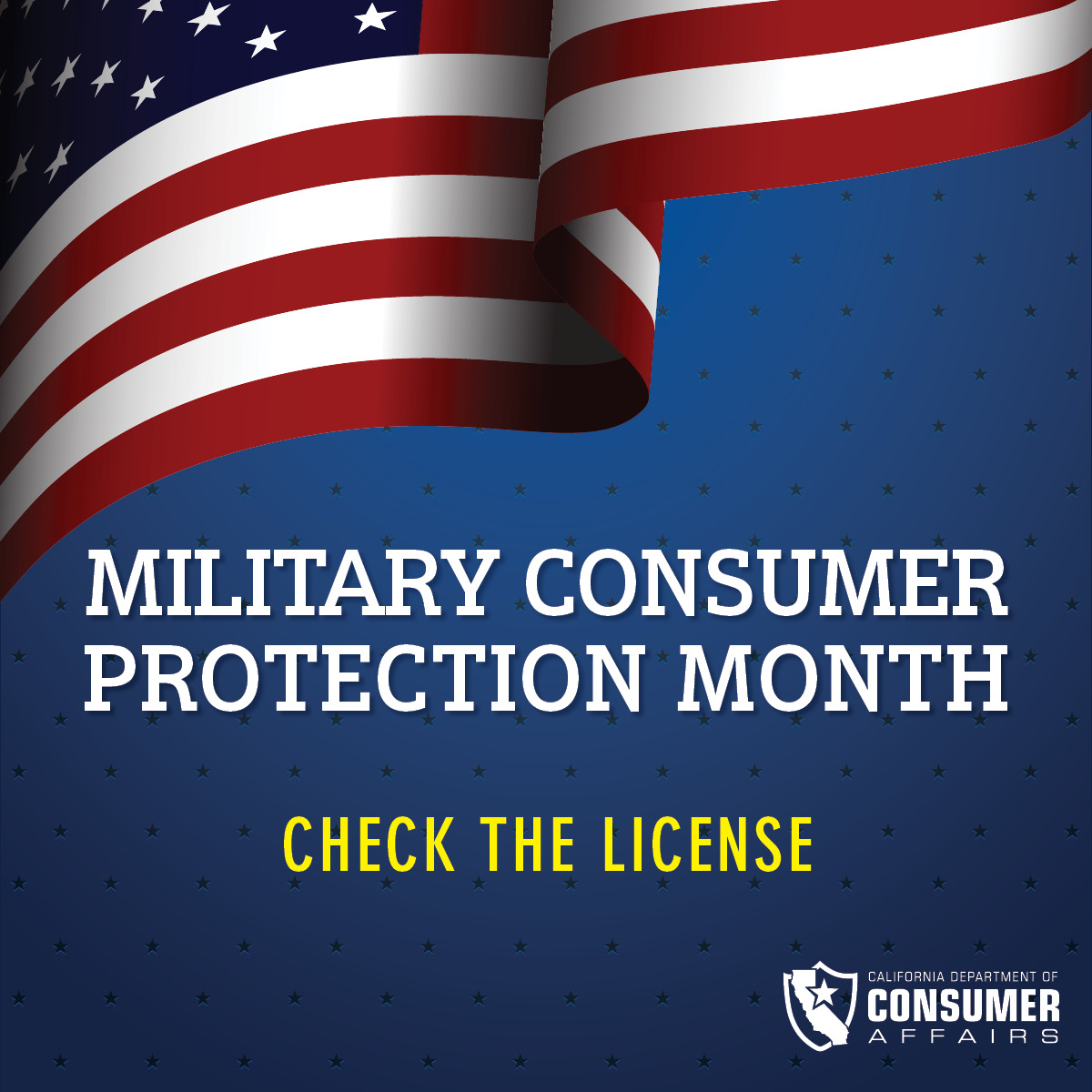 CaliforniaDCA's tweet photo. July is Military Consumer Protection Month! Make sure to check the license of the professional or business before seeking services. Use the Department of Consumer Affairs’ license search tool:
https://t.co/0ZK96YsW8w #MilitaryConsumerProtectionMonth #ConsumerProtection https://t.co/4CdGNlUHEC