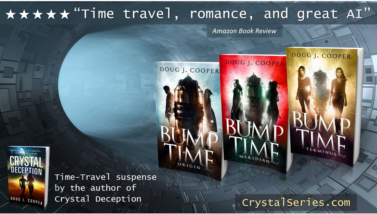 DougJCooper's tweet photo. ★★★★★ “The AI made the perfect amoral character”
BUMP TIME ORIGIN
Time-travel Suspense by the author of Crystal Deception
Amazon: https://t.co/0qaXseWxHK
Author Page: https://t.co/adtfmh4JA6
#timetravel #asmsg Kindle https://t.co/1teVdByFAT