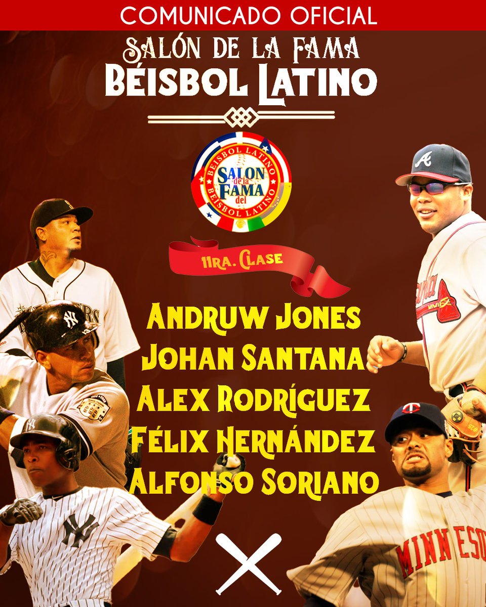 hgomez27's tweet photo. BREAKING: The Latino Baseball Hall of Fame announces the 11th. Class:

- Andruw Jones
- Johan Santana
- Alex Rodriguez
- Felix Hernandez
- Alfonso Soriano

These former players will be inducted into the Latino Baseball Hall of Fame in December 2024, in Punta Cana, DR. https://t.co/fpbSYQugzt