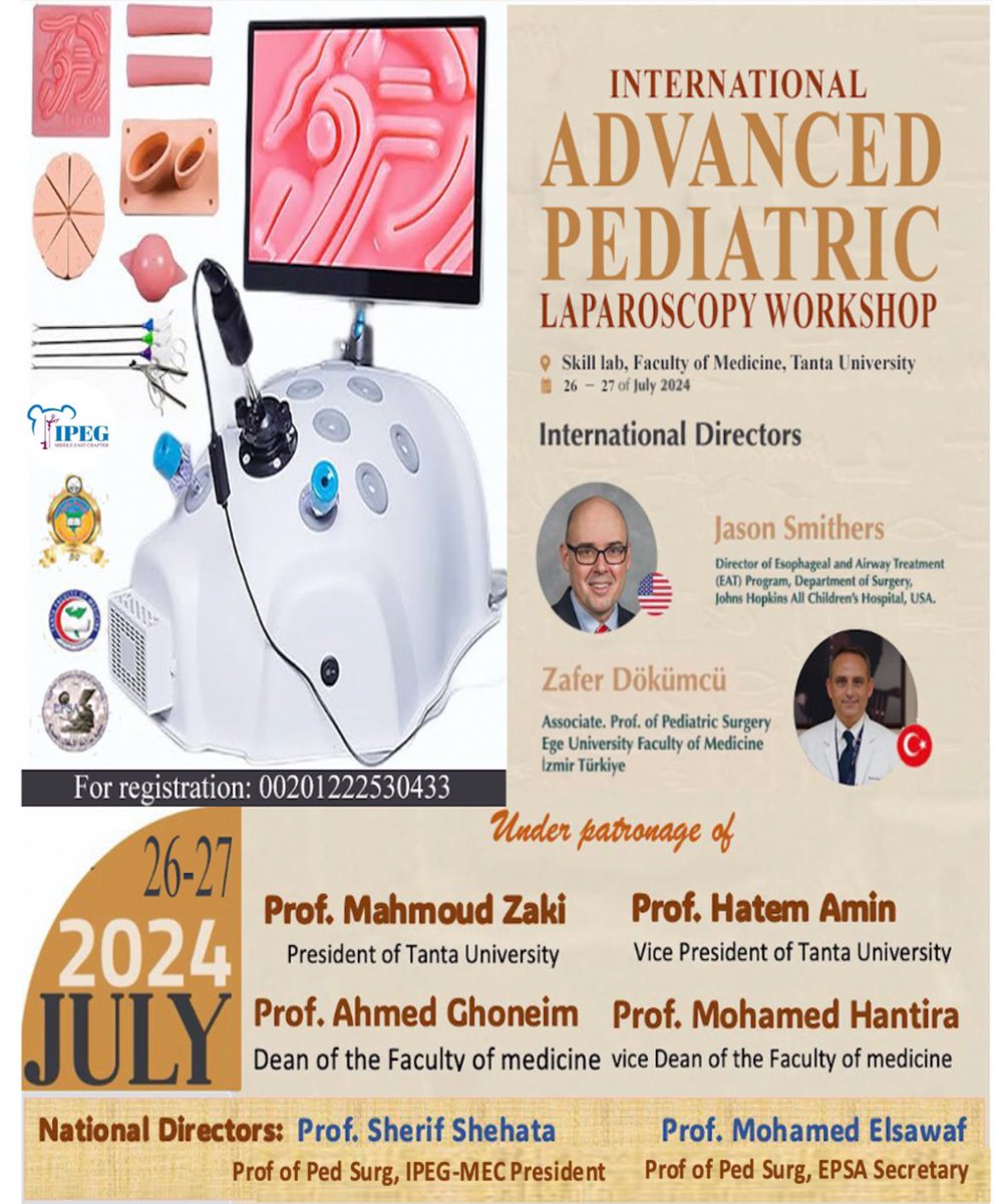 Join the IPEG endorsed Advanced Pediatric MIS workshop where national &amp; international experts meet to give you tricks of the trade from the masters. 

Date: July 26 - 27
Venue: Tanta University, Faculty of Medicine - Skills Lab
  
 Faculty: Jason Smithers, MD | 
Zafer Dokumcu, MD