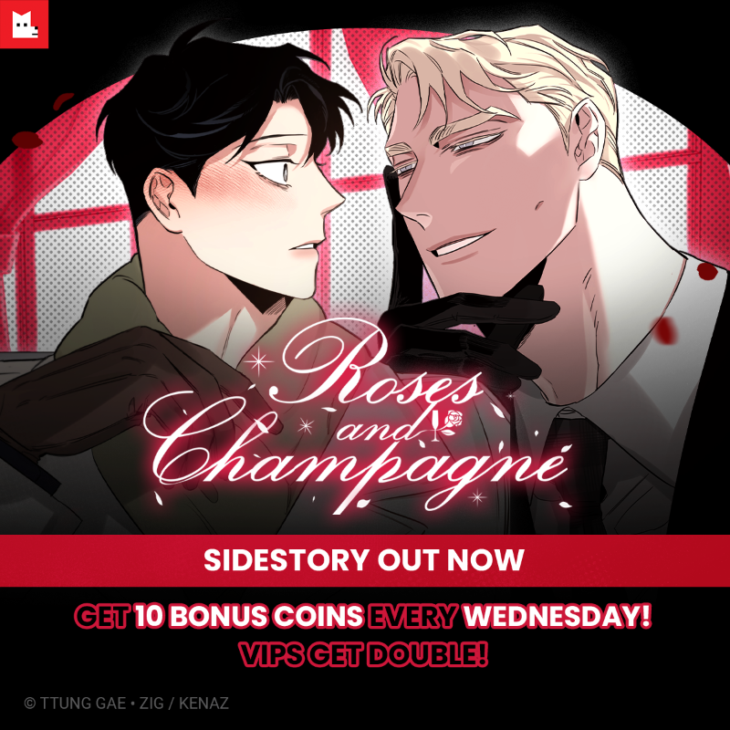 📣𝙉𝙚𝙬 𝙐𝙥𝙙𝙖𝙩𝙚📣𝙍𝙤𝙨𝙚𝙨 𝙖𝙣𝙙 𝘾𝙝𝙖𝙢𝙥𝙖𝙜𝙣𝙚 continues🌹🍾...with a new side story! Get 𝟭𝟬 𝗕𝗼𝗻𝘂𝘀 𝗖𝗼𝗶𝗻𝘀 every Wednesday, VIPS get double!💰💰⁠

🌹𝗥𝗲𝗮𝗱 𝗡𝗼𝘄!👉bit.ly/tw_rnc
⁠
#RosesandChampagne #Catchup #FreeCoin #LezhinUS