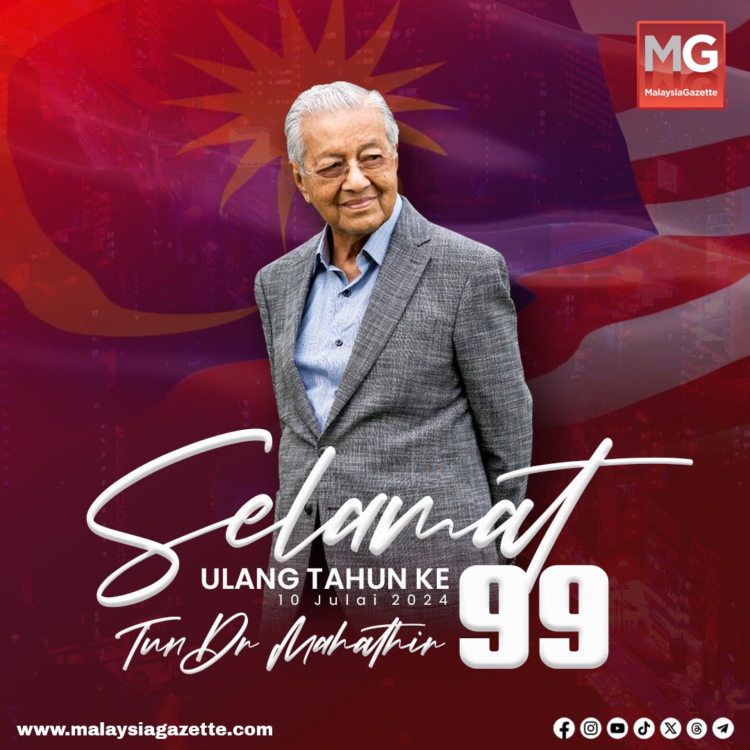 MalaysiaGazette's tweet image. Selamat Hari Lahir ke-99 kepada Mantan Perdana Menteri Malaysia, Tun Dr Mahathir Mohamad.

Semoga Tun dikurniakan kesihatan yang baik dan dipanjangkan umur.

#TunM #MalaysiaGazette