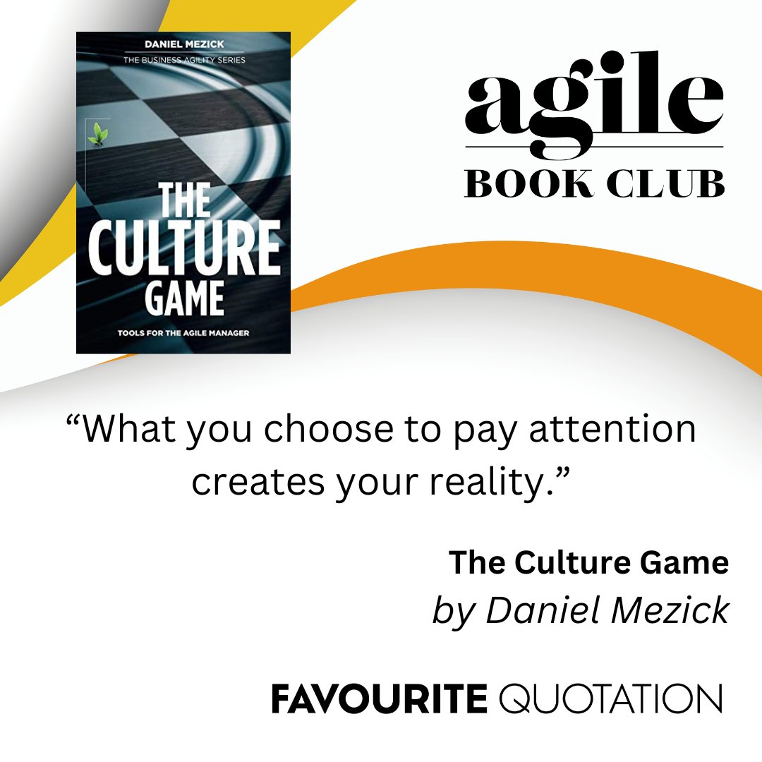 Quotation to Ponder: Daniel Mezick once wisely said “What you choose to pay attention creates your reality.” Ready to listen? Hit play on our podcast: agilebookclub.buzzsprout.com/276970/11235548