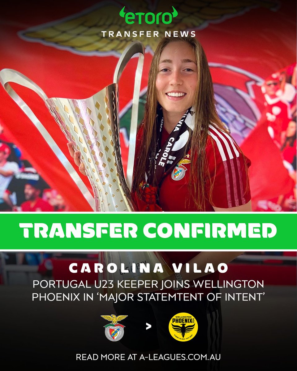 A HUGE signing for <a href="/WgtnPhoenixFC/">Wellington Phoenix 🔥</a>! 🔥✍🇵🇹

Portugal U23 international <a href="/carolinavilao39/">Carolina Vilão</a> joins direct from Portuguese giants Benfica, where she won 8 trophies &amp; played in the UEFA Women’s Champions League.

<a href="/eToroAU/">eToro Australia</a>