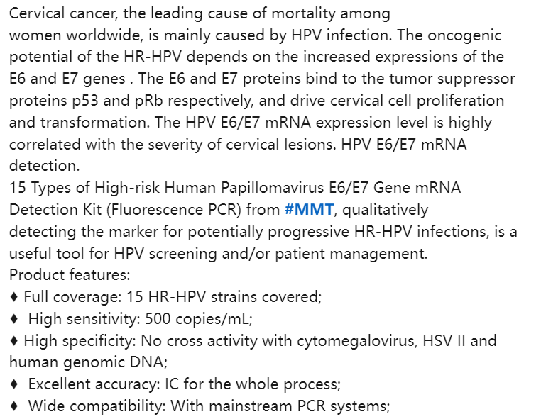MacroMicroTest's tweet image. 15 Types of High-risk Human Papillomavirus E6/E7 Gene mRNA Detection Kit (Fluorescence PCR) from #MMT, qualitatively detecting the marker for potentially progressive HR-HPV infections, is a useful tool for HPV screening and/or patient management.