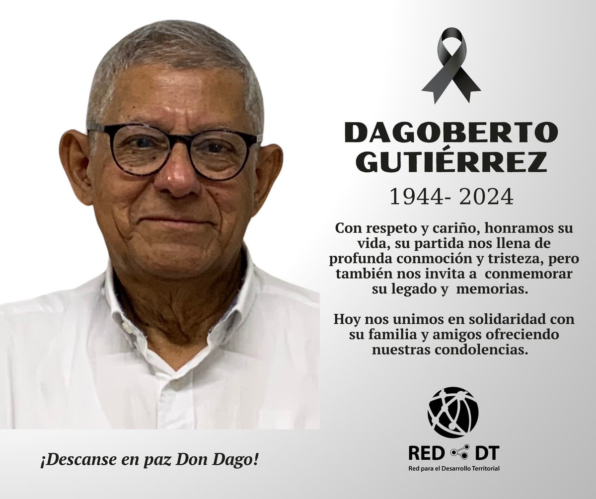 LaRedDT's tweet photo. Con respeto y cariño, honramos su vida y legado, y nos unimos en solidaridad con su familia y amigos en este momento de tristeza.  #DagobertoGutierrez https://t.co/15vqeKCwDX