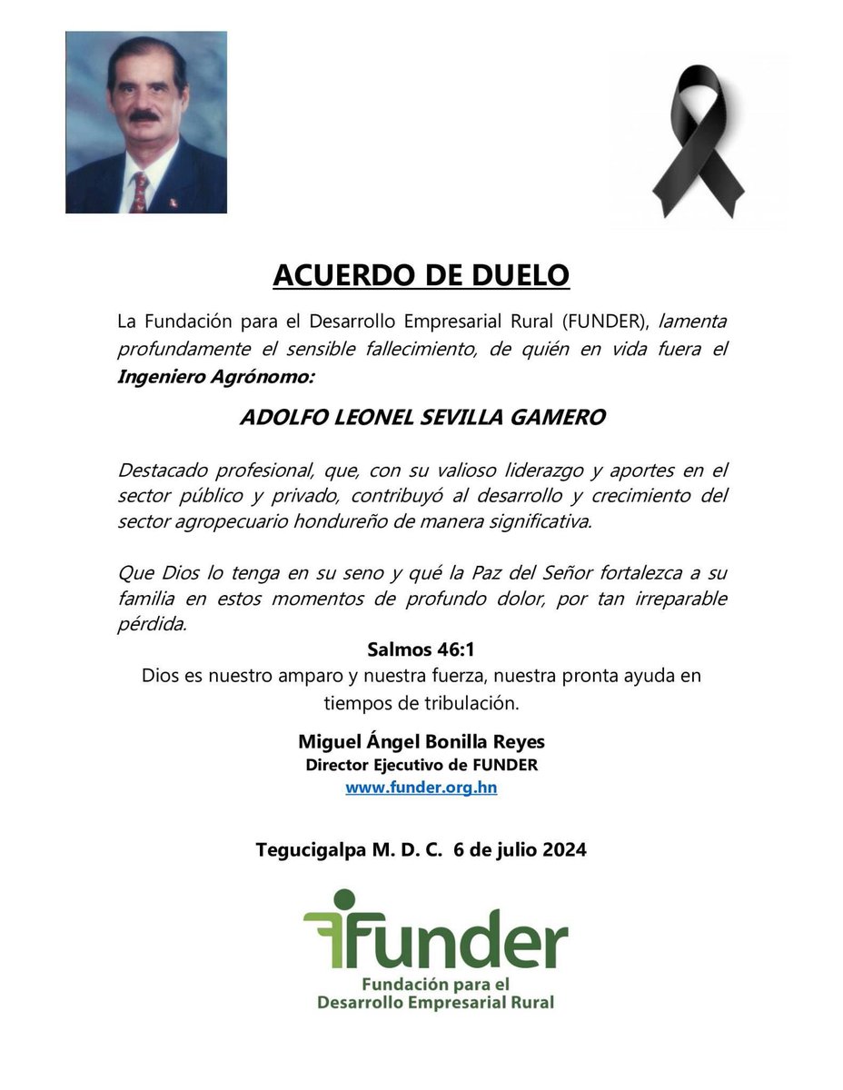 FunderHonduras's tweet photo. 🙏 Acuerdo de Duelo. Funder lamenta el fallecimiento físico de un gran amigo y líder gremial del agro hondureño. 

#FENAGH #sag #agro #Agao #campo #funder https://t.co/9sZF6LfBRz
