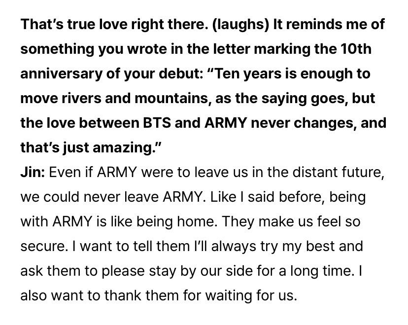 btschartsxdaily's tweet photo. #JIN: Even if ARMY were to leave us in the distant future, we could never leave ARMY. Like I said before, being with ARMY is like being home. They make us feel so secure. I want to tell them I’ll always try my best and ask them to please stay by our side for a long time. I also want to thank them for waiting for us 🥺💜