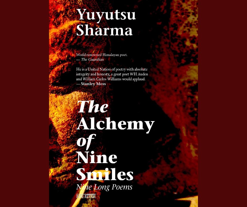 The Alchemy of Nine Smiles is a vibrant collection of longer poems by world-renowned Himalayan poet and APWT member Yuyutsu Sharma. The poems weave an epic narrative of the poets travels across continents. Published by: <a href="/redriverpress/">Red River</a> and available worldwide on Amazon.