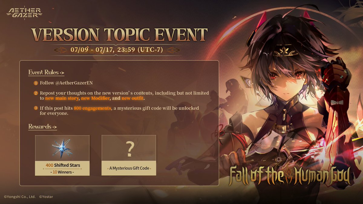 AetherGazerEN's tweet photo. Dear Admin, 

The "Fall of the Human God" Version Topic Event Part I is now open! 

Repost your thoughts on the new version's contents for a chance to win Shifted Stars. A mysterious gift code will be unlocked if this post hits 800 engagements.

More details can be checked below👇

#AetherGazer #Yostar