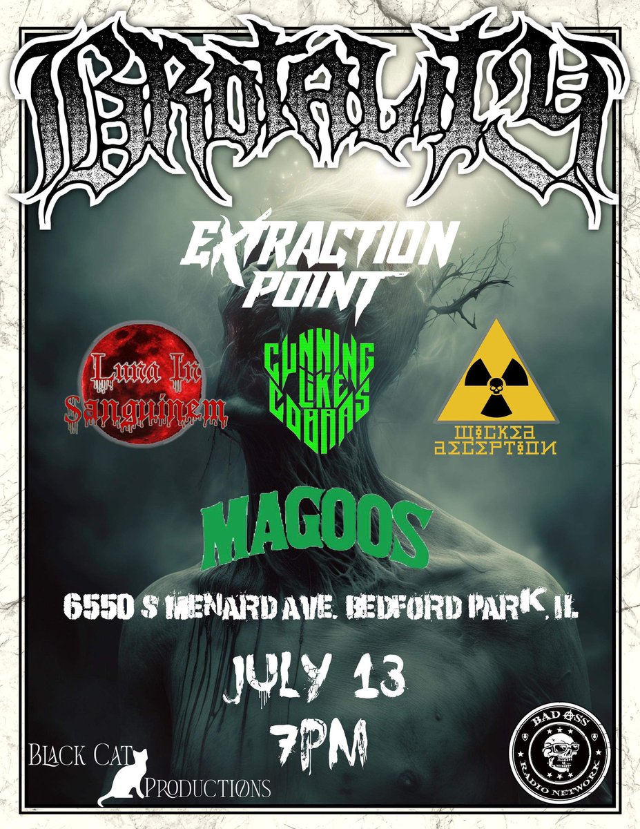 THIS SATURDAY at Magoo's in Bedford Park IL. <a href="/brotalityband/">brotalityband</a> #lunainsanguinem #cunninglikecobras #wickeddeception
Tickets available at👇🏻👇🏻👇🏻👇🏻
ticketleap.events/tickets/blackc…