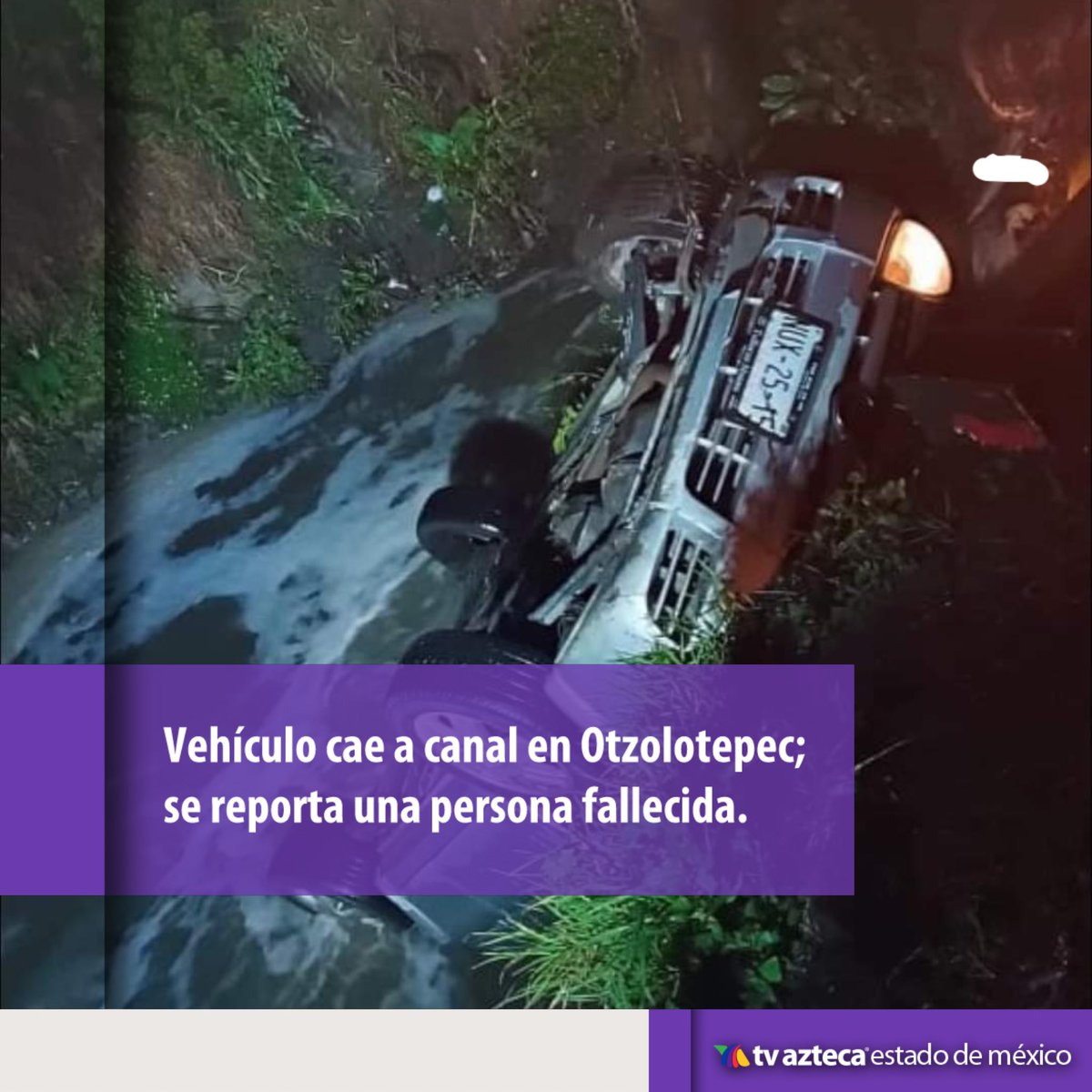AztecaEdoMex's tweet photo. #ÚltimaHora: 🚨 Fuerte #accidente  en la cercanía al Parque Industrial #Toluca, un vehículo cayó a un canal en #Otzolotepec  provocando que el conductor falleciera  ⚠️

Usuarios de redes sociales buscan a los #familiares de la persona  fallecida de nombre Pedro Crisanto. https://t.co/7aNXXD9zdj