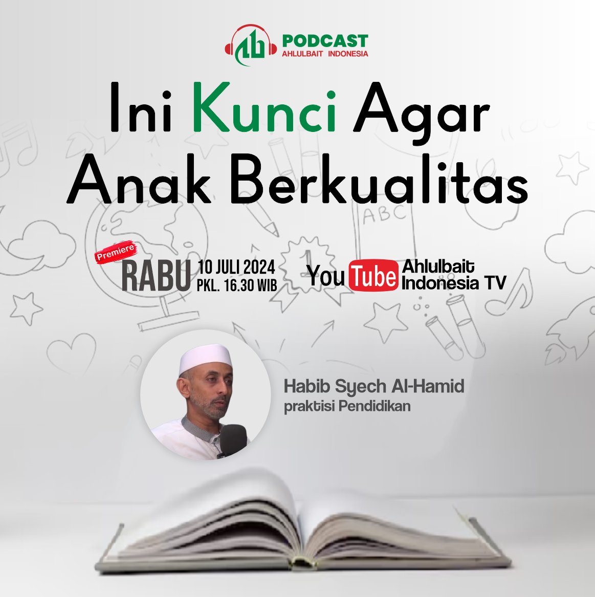 infoahlulbait's tweet photo. 🔔 Premiere Podcast Ahlulbait Indonesia
Dengan judul:
Ini Kunci Agar Anak Berkualitas
Rabu, 10 Juli 2024
Pkl. 16.30 WIB
Link:
https://t.co/dqRRFHWGSE
#Islam #Indonesia #Podcast #Pendidikan #Anak #Berkualitas #AhlulbaitIndonesia #Ahlulbait #Syiah #ABI Syi'ah https://t.co/mro1laYO7t