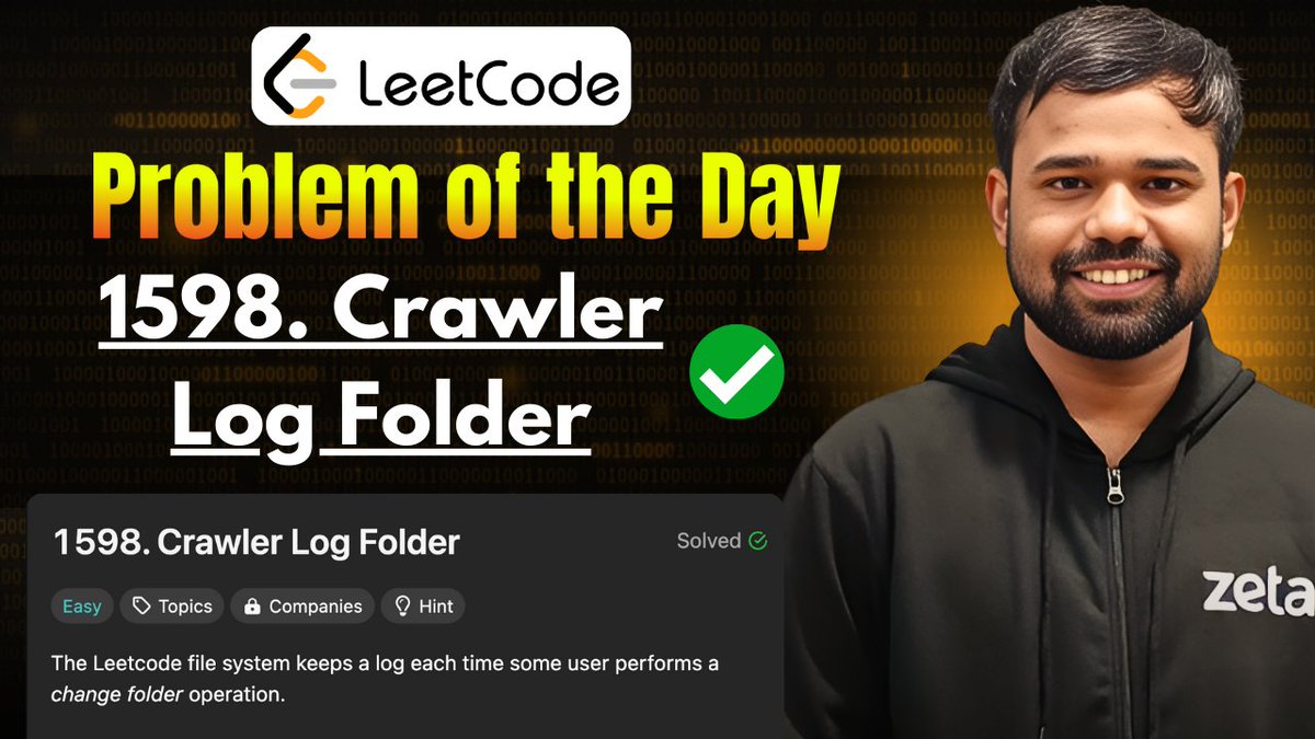 call_me_abhinav's tweet photo. 🚀 Today's Leetcode POTD - 1598. Crawler Log Folder

Easy Problem of Strings. It can be done in O(N) Time and Constant Space.

Full Video Editorial: https://t.co/SLtVnIMjH6

Code Link: https://t.co/ildB9dUEXn

Happy Coding ❤️

#coding #interviewpreparation https://t.co/u95McpOWcl