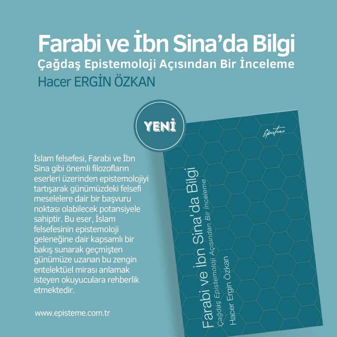 epistemeyayin's tweet photo. 📢 YENİ KİTAP 📢 

Farabi ve İbn Sina’da Bilgi: Çağdaş Epistemoloji Açısından Bir İnceleme
Hacer Ergin Özkan

#yenikitap #newbook #book #kitap #episteme #epistemeyayınları #farabi #ibnsina #epistemoloji #bilgi #hacererginözkan #islamfelsefesi #felsefe https://t.co/WY1B5310q3
