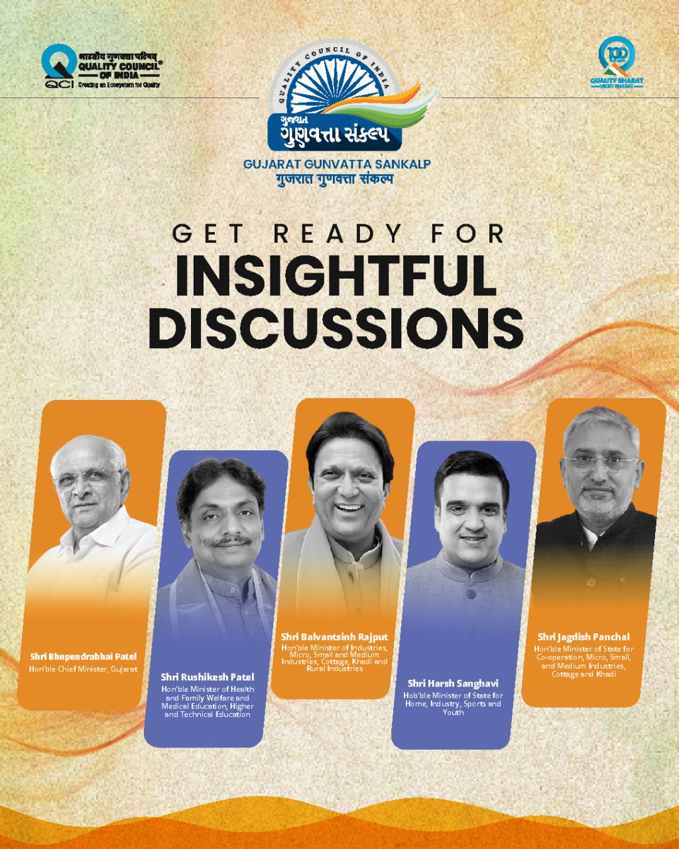 QualityCouncil's tweet photo. We are happy and proud to share that Gunvatta Sankalp Gujarat will be graced by the esteemed presence of the Hon'ble Chief Minister of Gujarat, Shri Bhupendrabhai Patel ji, along with:

Shri Rushikesh Patel, Hon'ble Minister of Health and Family Welfare and Medical Education, Higher and Technical Education

Shri Balvantsinh Rajput, Hon'ble Minister of Industries, Micro, Small and Medium Industries, Cottage, Khadi, and Rural Industries

Shri Harsh Sanghavi, Hon'ble Minister of State for Home, Industry, Sports and Youth

Shri Jagdish Panchal, Minister of State for Co-operation, Micro, Small and Medium Industries, Cottage and Khadi.

Their presence will profoundly enrich the significance and discourse of the occasion, for which we are deeply grateful.

Join us live here tomorrow, 11 July 2024 at 10:30 AM: https://t.co/jWPRTHt4k2 

#QualityMatters #ViksitBharat #GunvattaSankalp #DevelopedGujarat #DevelopedIndia #TransformingIndia #QualityForAll 

@narendramodi, @PMOIndia, @PiyushGoyal, @CimGOI, @Bhupendrapbjp, @CMOGuj, @irushikeshpatel, @Balwantsinh99, @sanghaviharsh, @MLAJagdish, @pankajjoshiias, @DPIITGoI,
@jaxayshah, @ct_kannan, @GCCIAhmedabad, @ficci_india, @FollowCII, @CREDAINational, @CREDAIAhmedabad, @ASSOCHAM4India,  @NABET_QCI, @NABCB_QCI,
@NABH_QCI, @NABL_QCI, @PADD_QCI, @qci_tcb,
@sarpanchSamvaad, @gunvattagurukul