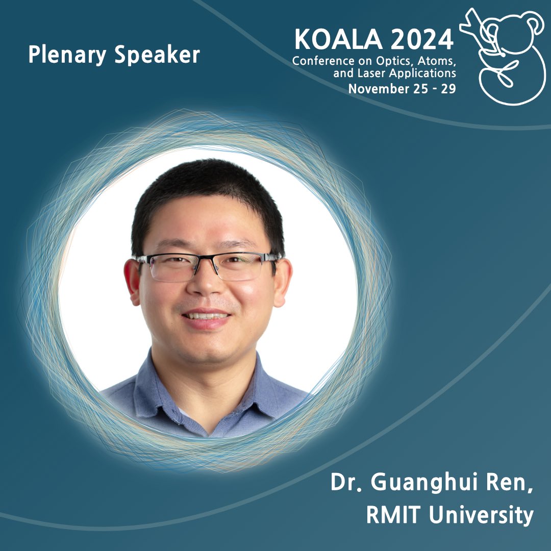 KOALA Conference 2024 (@koalaconference) on Twitter photo Excited to announce that Dr <a href="/ren_guanghui/">Guanghui Ren</a> as our one of (4 more to go, stay tuned) plenary speakers at #KOALA2024 🐨
He will be sharing his insights and expertise on integrated silicon photonics, and biosensing!
Check out link to be a part of our event: koala2024.org/participation/… Excited to announce that Dr <a href="/ren_guanghui/">Guanghui Ren</a> as our one of (4 more to go, stay tuned) plenary speakers at #KOALA2024 🐨
He will be sharing his insights and expertise on integrated silicon photonics, and biosensing!
Check out link to be a part of our event: koala2024.org/participation/…
