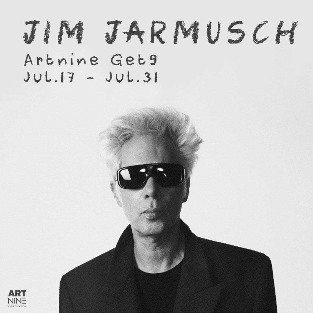 아트나인 월례기획전 겟나인 7월은 짐 자무쉬 감독과 함께 합니다. 독보적인 영화 세계를 구축해온 짐 자무쉬 감독의 7편 모두 7월 17일부터. <영원한...