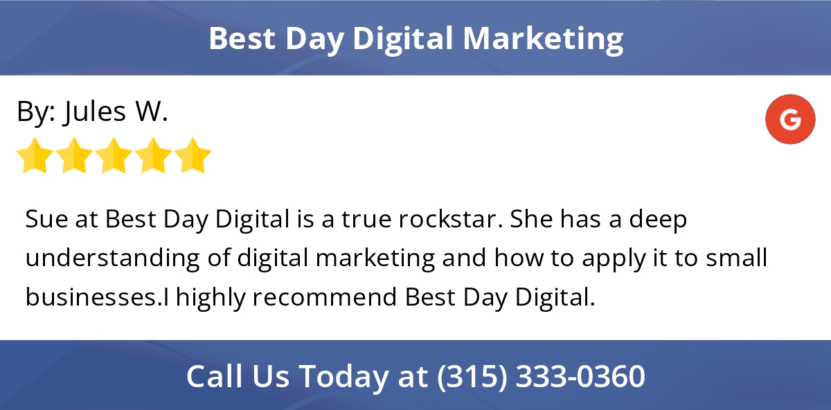 5 Star: Jules W. "Sue at Best Day Digital is a true rockstar. She has a deep understanding of..."