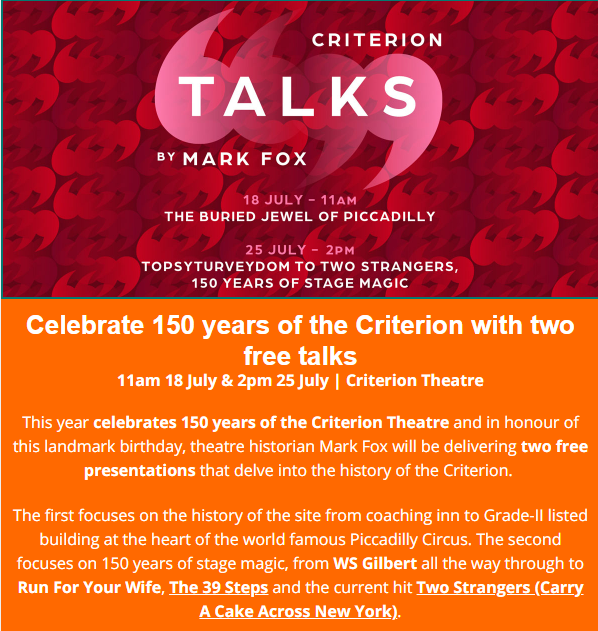 Free to attend - reserve a seat at criterion-theatre.co.uk/theatretalks