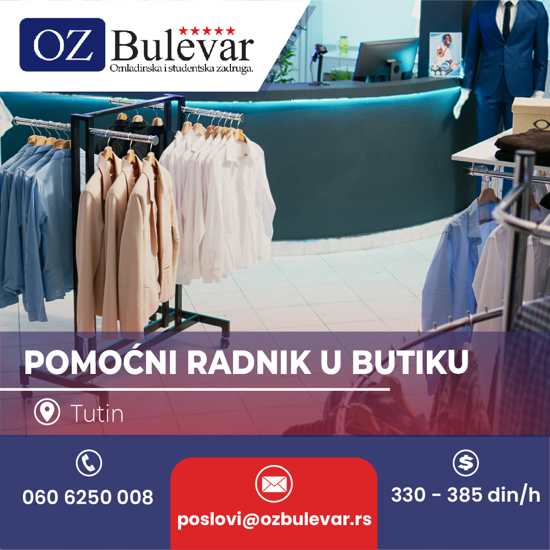 HRBulevar's tweet photo. 📢 Potrebni studenti za poziciju: Pomoćni radnik u butiku👕

🏰Tutin
💸330 din/h za pomoćne poslove
💸385 din/h za fizičke poslove

Prijavite se na sledeće načine:
📨Poslati CV na poslovi@ozbulevar.rs
📲Pozovite 060 6250 008
🌐Više o opisu posla:
https://t.co/Y3aNM9WFmq https://t.co/zvxPIuTq9r
