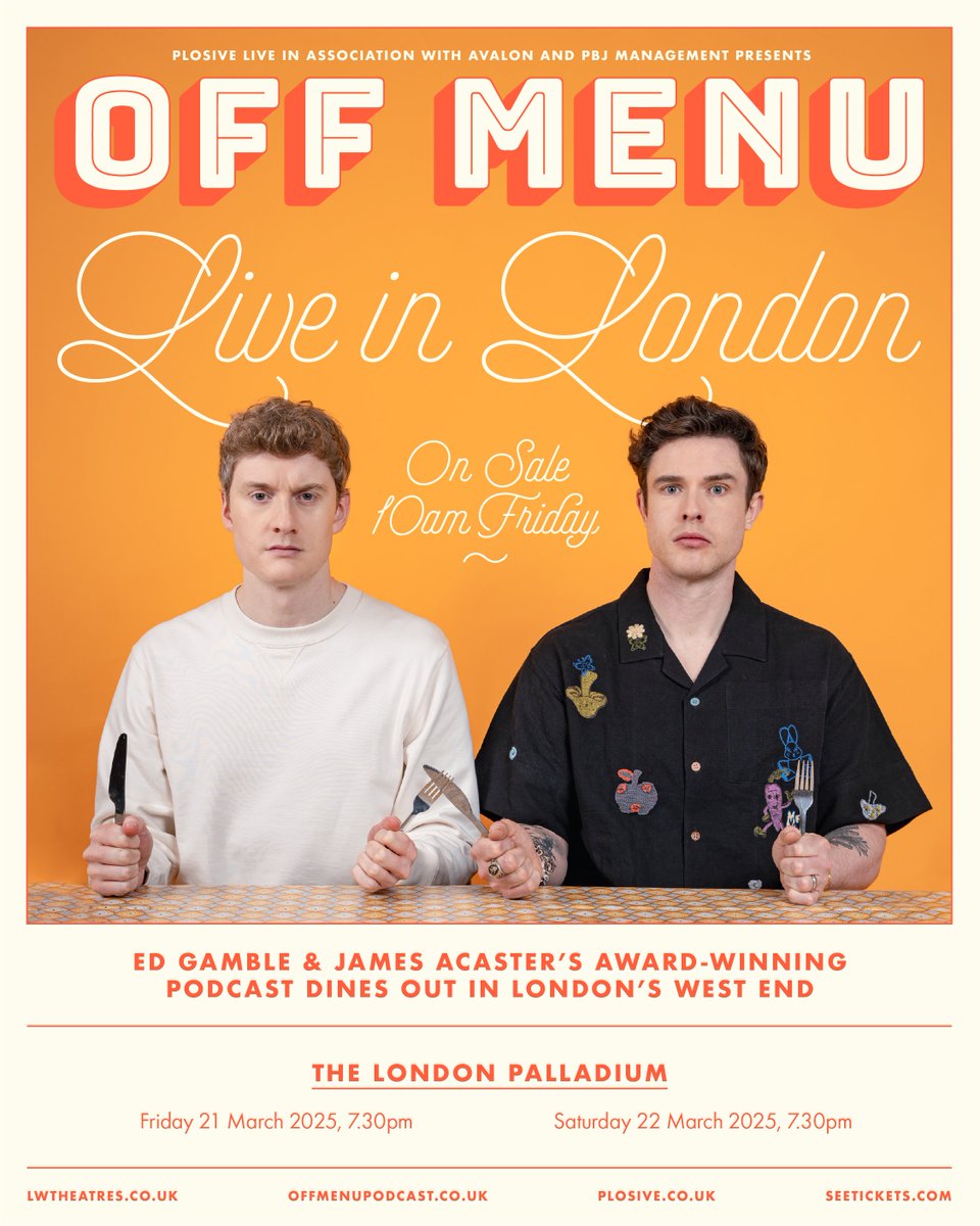 OffMenuOfficial's tweet photo. 🍽️ OFF MENU: LIVE IN LONDON 🍽️

The podcast's only UK dates of 2025

📍 The London Palladium
📆 Fri 21 and Sat 22 March 2025

🎟 On sale 10am Friday https://t.co/PjhncDqzCF

👀 Sign up for presale https://t.co/9nGAis8BDl https://t.co/PlkJHdyblB
