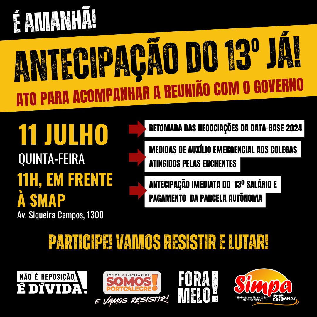 simpapoa's tweet photo. 🗣️📣 É AMANHÃ, CATEGORIA MUNICIPÁRIA!
PARTICIPE DO ATO PARA ACOMPANHAR A REUNIÃO DO SIMPA COM O GOVERNO MELO
📍 QUINTA (11/7), ÀS 11H, EM FRENTE À SMAP (Siqueira Campos, 1300)
Somos Municipári@s, somos Porto Alegre❗
#ForaMelo
#VamosResistir
#SomosPortoAlegre
#SimpaSindicato https://t.co/qnHkJOrrWS