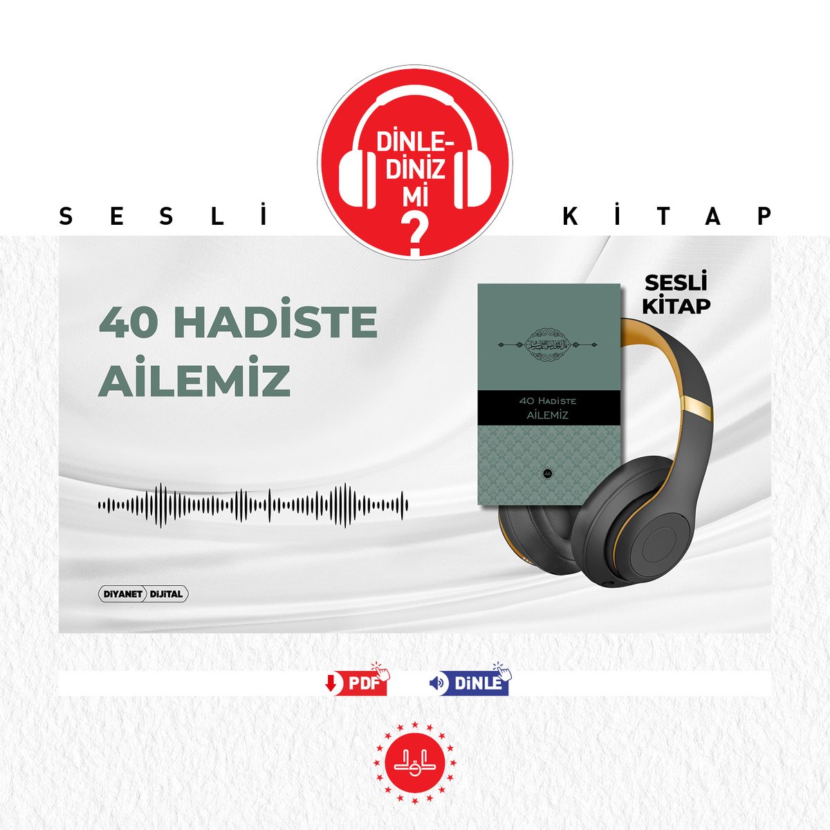 DiyanetDijital's tweet photo. 40 Hadiste Ailemiz - Sesli Kitap
🎧 Sesli Kitabı dinlemek için:
“ https://t.co/p1wFY6GCdh “
📖 Kitabın PDF formatına erişmek için:
" https://t.co/Oih1SG9rcM "
#40Hadis #Aile #SesliKitap #DiyanetDijital https://t.co/CzSNk2pnhT