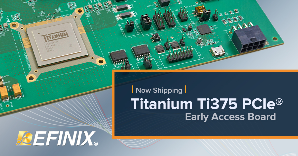 efinixinc's tweet photo. ๐ Limited units available!
Be the first few to try out the #Ti375 #FPGA #PCIe Gen4x4 operation.
๐โ Act fast to get on our early user list to see PCIe #transceivers in action, and get a sneak peek at the capabilities of the #Efinix Ti375 FPGA.!!
https://t.co/PMIxZ4zhPo https://t.co/36IhBdCp5t