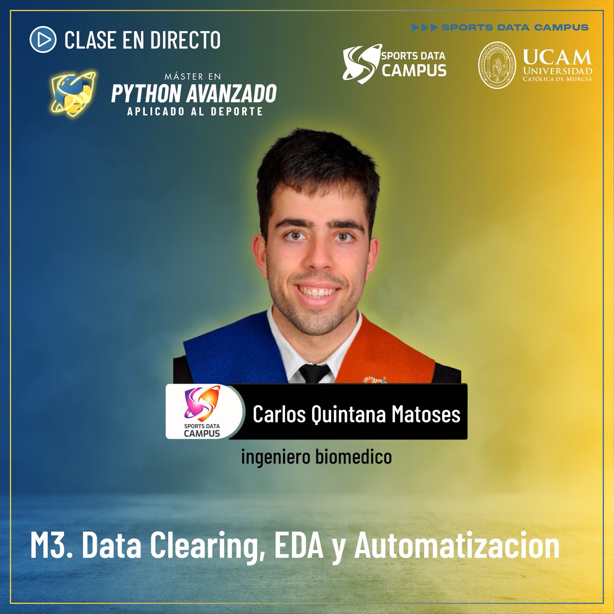 SportsDataCamp's tweet image. CLASE EN DIRECTO 🔝

🔎 &quot;#DataClearing, #EDA y #Automatización&quot;

👨🏻‍🎓 Carlos Quintana | Ingeniero Biomédico

📚 MÁSTER EN #PYTHON AVANZADO APLICADO AL #DEPORTE

👉 vist.ly/3d9y5