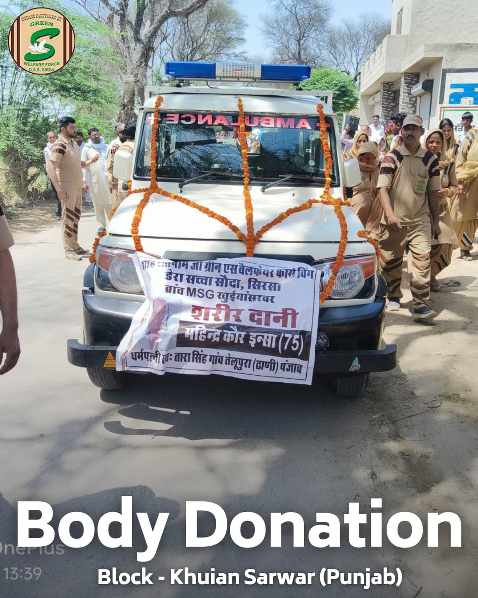 GreenSwelfares's tweet photo. Kindness makes the world a better place! A Shah Satnam Ji Green ’S’ Welfare Force Wing volunteer from Khuian Sarwar, Punjab, has donated their body posthumously for medical research. This selfless act is a boon for healthcare, offering future doctors and scientists invaluable opportunities to study human anatomy firsthand. It enhances their understanding of medical conditions and the development of innovative treatments. By providing real-world learning experiences, this donation helps train more skilled and knowledgeable healthcare professionals, ultimately improving patient care and advancing medical science. #BodyDonation #MedicalResearch #DeraSachaSauda