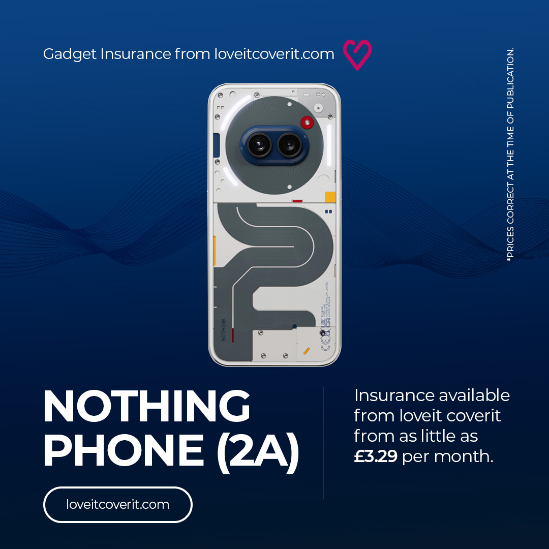 loveitcoverit's tweet image. Protect your new Nothing Phone (2A) with loveit coverit for just £3.29/month! Enjoy peace of mind knowing your device is covered. Visit loveitcoverit.com to insure your gadgets today. #GadgetInsurance #NothingPhone2A #loveitcoverit