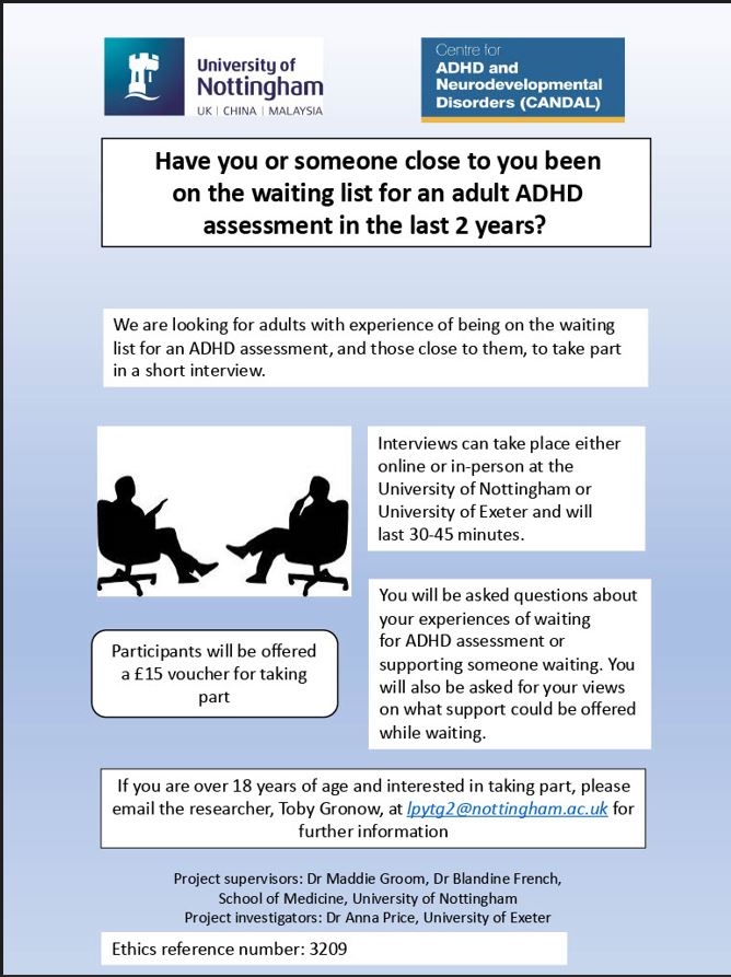 Dr Anna Price (@anna_m_price) on Twitter photo Have you recently received/or are waiting for an ADHD diagnosis in Devon?
A research study is seeking to interview adults with experience of waiting for ADHD assessment within the last 2 years
To learn more, email Toby at lpytg2@nottingham.ac.uk Have you recently received/or are waiting for an ADHD diagnosis in Devon?
A research study is seeking to interview adults with experience of waiting for ADHD assessment within the last 2 years
To learn more, email Toby at lpytg2@nottingham.ac.uk