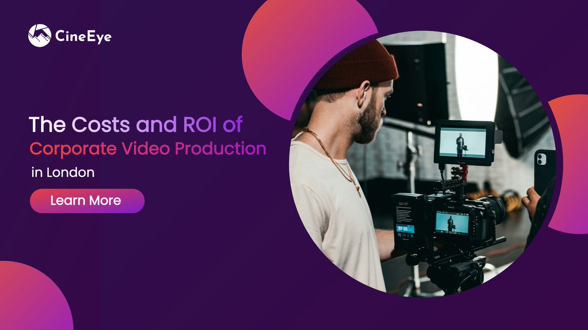 Understanding the Costs and ROI of Corporate Video Production in London 
 Find More: cineeye.co.uk/understanding-…