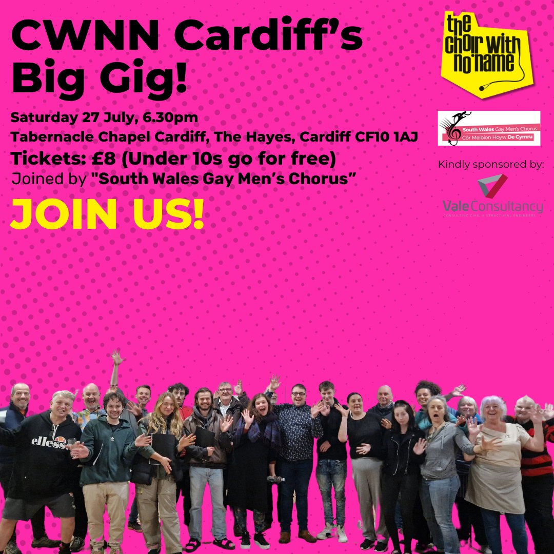 Choir with No Name (@choirwithnoname) on Twitter photo July is a very exciting month at CWNN! The #Cardiff Big Gig is on Saturday 27 July, ft. our brilliant guest choir the South Wales Gay Men's Chorus. See you at Tabernacle Chapel Cardiff at 6.30pm!
Kindly sponsored by <a href="/ValeEngineers/">Vale Consultancy</a>
<a href="/CWNNCardiff/">CWNNCardiff</a> <a href="/SWGMC/">South Wales Gay Men’s Chorus</a>
choirwithnoname.org/gigs/cwnn-card… July is a very exciting month at CWNN! The #Cardiff Big Gig is on Saturday 27 July, ft. our brilliant guest choir the South Wales Gay Men's Chorus. See you at Tabernacle Chapel Cardiff at 6.30pm!
Kindly sponsored by <a href="/ValeEngineers/">Vale Consultancy</a>
<a href="/CWNNCardiff/">CWNNCardiff</a> <a href="/SWGMC/">South Wales Gay Men’s Chorus</a>
choirwithnoname.org/gigs/cwnn-card…