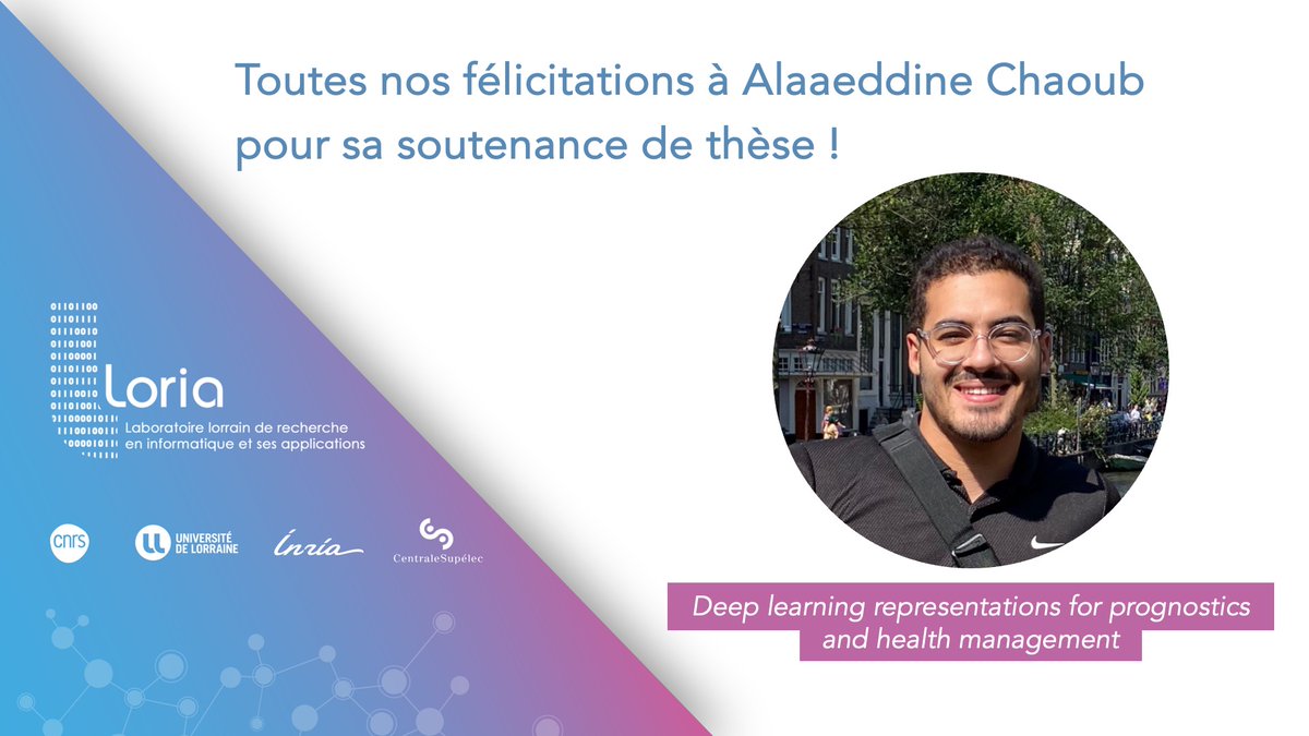 Loria (@labo_loria) on Twitter photo 👏 Toutes nos félicitations à Alaaeddine Chaoub (Synalp) pour sa soutenance de thèse !
📚"Deep learning representations for prognostics and health management"
<a href="/Univ_Lorraine/">Lorraine</a> <a href="/CNRS_Centre_Est/">CNRS Centre-Est</a> <a href="/CNRSinformatics/">CNRS Sciences informatiques</a> <a href="/Inria_Nancy/">Centre Inria de l'Université de Lorraine</a> 👏 Toutes nos félicitations à Alaaeddine Chaoub (Synalp) pour sa soutenance de thèse !
📚"Deep learning representations for prognostics and health management"
<a href="/Univ_Lorraine/">Lorraine</a> <a href="/CNRS_Centre_Est/">CNRS Centre-Est</a> <a href="/CNRSinformatics/">CNRS Sciences informatiques</a> <a href="/Inria_Nancy/">Centre Inria de l'Université de Lorraine</a>