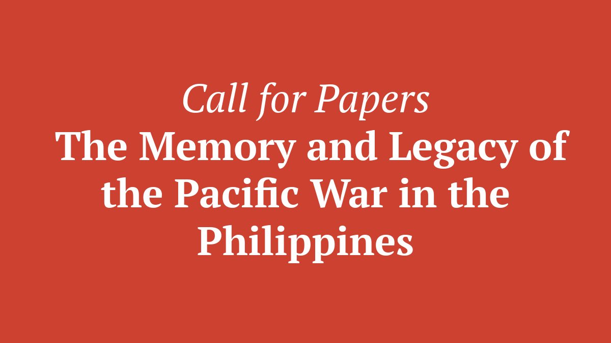 We invite scholars to submit articles on how WW2 is remembered and interpreted across generations and regions in the PH. More info here: networks.h-net.org/group/announce…