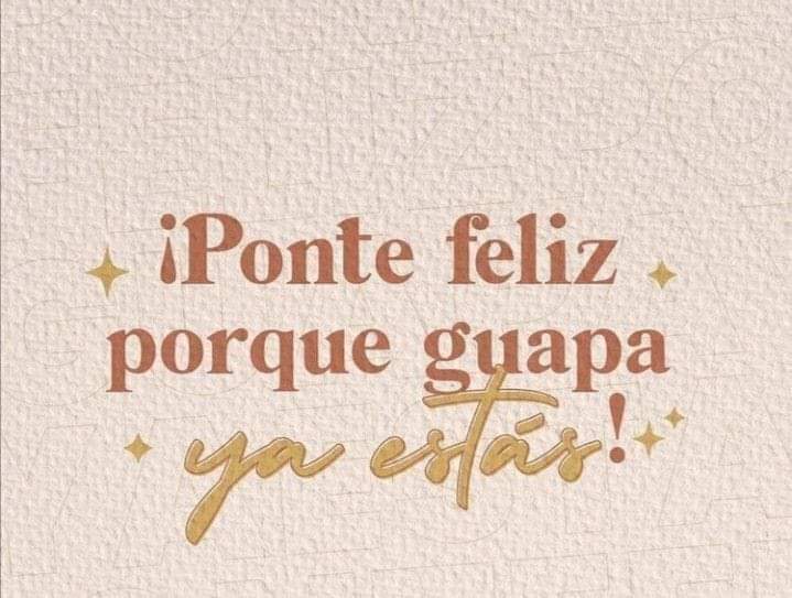 jordaninavarro's tweet photo. ¡Ponte feliz porque guapa ya estás! https://t.co/NwAAn6VBhG