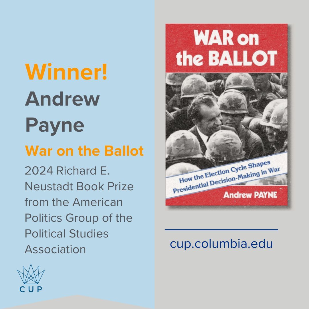 We are pleased to announce that Andrew Payne's WAR ON THE BALLOT is the Winner of the 2024 Richard E. Neustadt Book Prize from the American Politics Group of the Political Studies Association. buff.ly/3xEfcgf <a href="/Andy_J_Payne/">Andrew Payne</a>  <a href="/PSA_APG/">American_Politics</a>