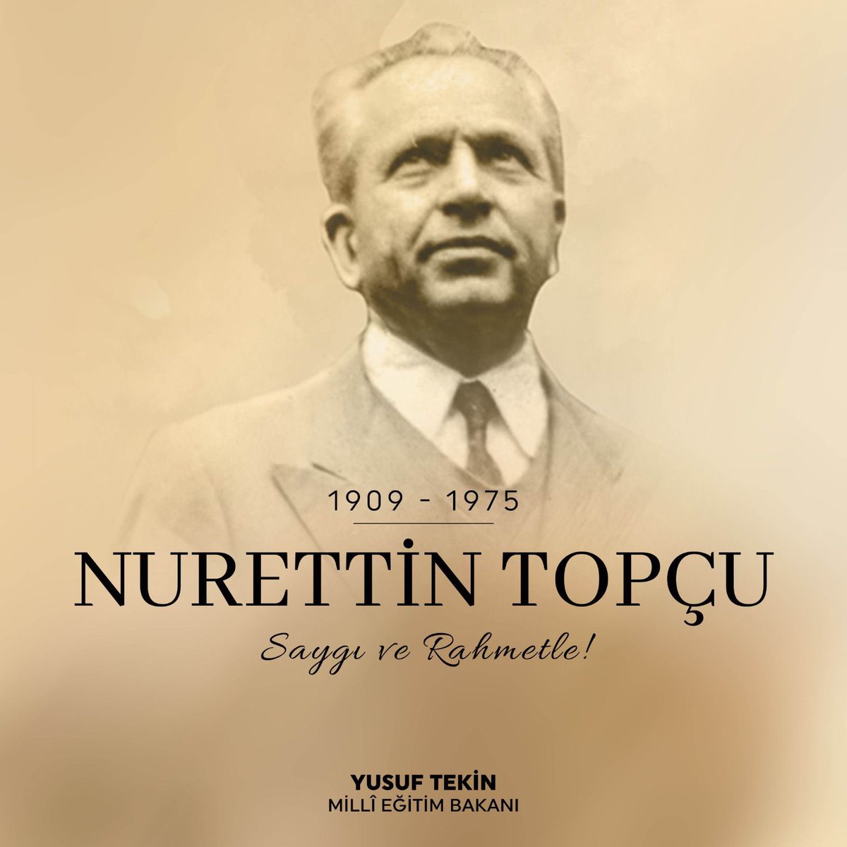 "Bir neslin kurtuluşunu ancak maarifinin yükselmesinde aramak lâzımdır.”
                             
Düşünceleri ve eserleriyle Türk fikir ve yazın dünyasını derinden etkileyen, maarif davamıza önemli katkılar sunan Nurettin Topçu'yu vefatının 49'uncu yıl dönümünde saygı ve