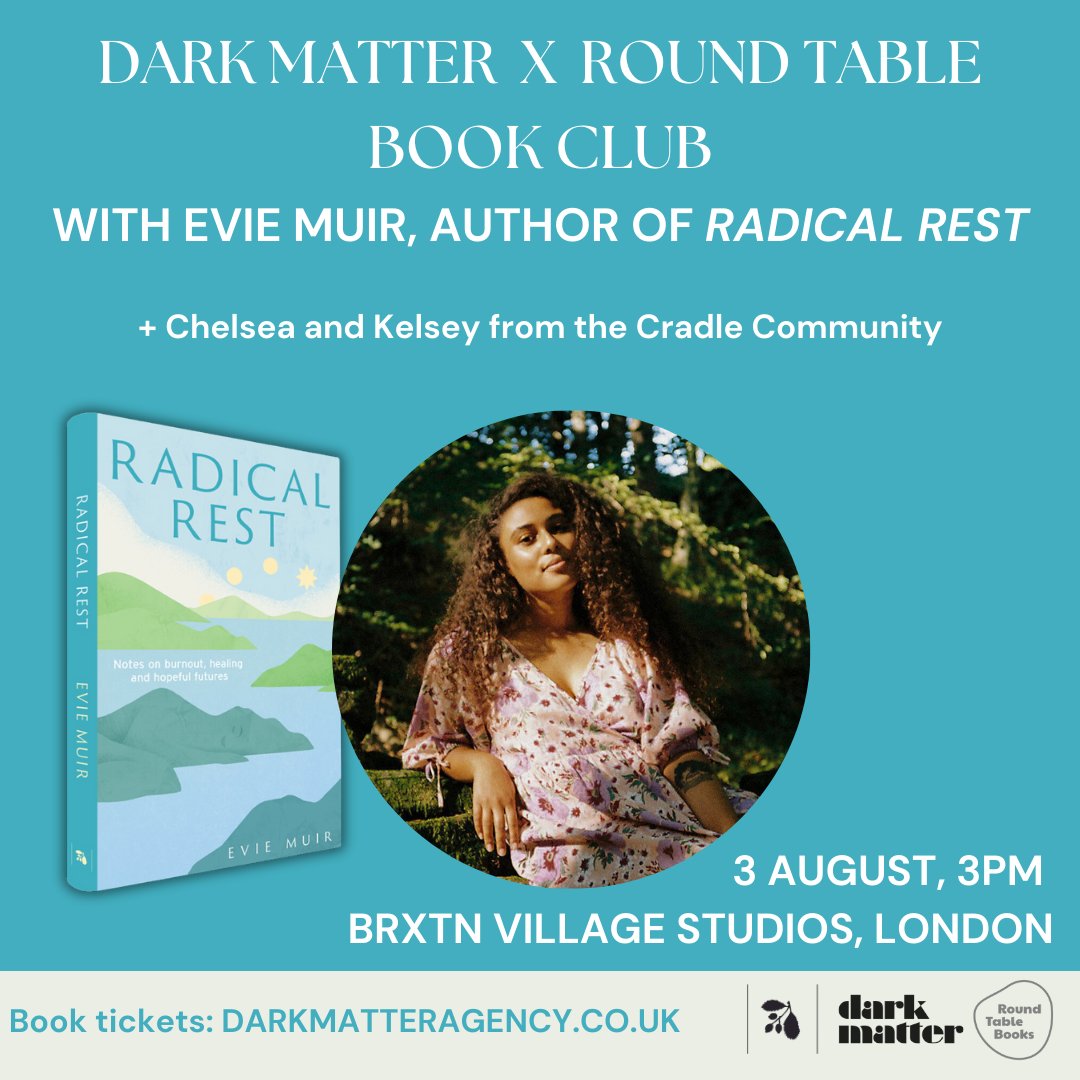 Elliott & Thompson (@eandtbooks) on Twitter photo Get your tickets for the Dark Matter x @BooksRound Book Club on 3 August, 3pm at BRXTN Village Studios, London darkmatteragency.co.uk/events/p/book-β¦
#RadicalRest author <a href="/xeviemuir/">Evie Muir</a> will be joined from two of the bookβs contributors β Chelsea and Kelsey from the Cradle Community
#burnout #rest Get your tickets for the Dark Matter x @BooksRound Book Club on 3 August, 3pm at BRXTN Village Studios, London darkmatteragency.co.uk/events/p/book-β¦
#RadicalRest author <a href="/xeviemuir/">Evie Muir</a> will be joined from two of the bookβs contributors β Chelsea and Kelsey from the Cradle Community
#burnout #rest