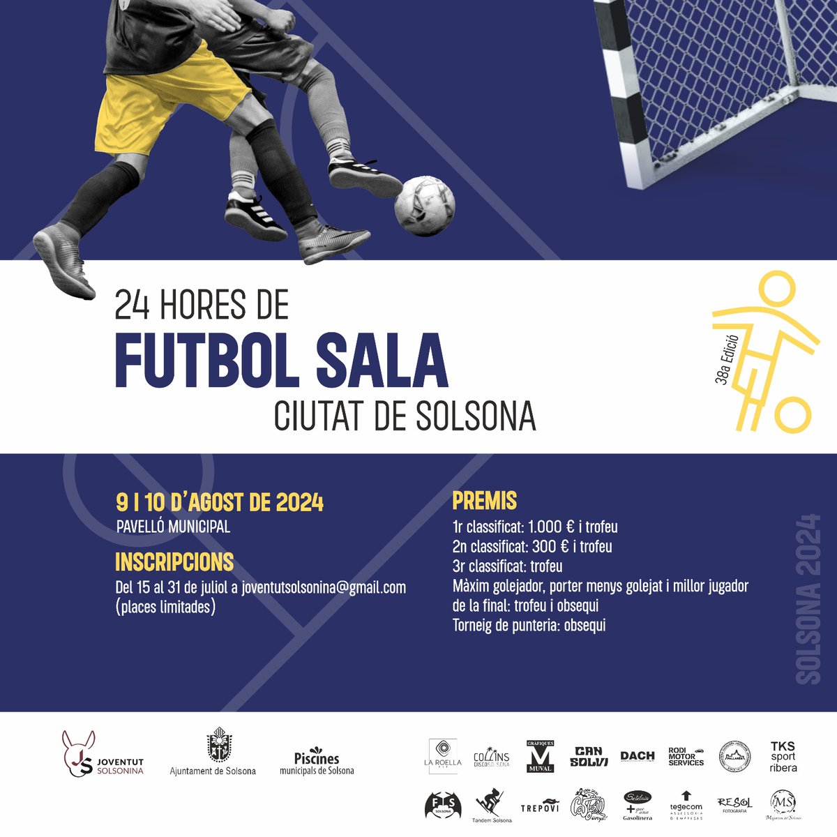 JoventSolsoni's tweet photo. 💥Ja tenim aquí una nova edició de les 24h de Futbol Sala "Ciutat de Solsona"!🏆

❗Es disputaran el 9 i 10 d'agost i els equips es poden inscriure mitjançant el correu electrònic joventutsolsonina@gmail.com

⚽Fes el teu equip i inscriu-t'hi! 🥇 https://t.co/PKwCHmZ93c