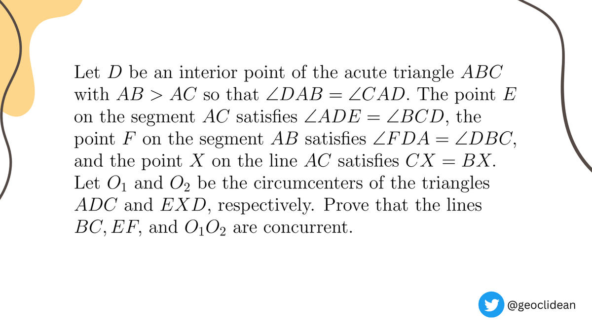 geoclidean's tweet photo. GEOMETRY GEOMETRY GEOMETRY
#Geometry #IMO #IMO2021 #Concurrency #Circumcenter #MovingPoints https://t.co/G3wSbRzcpu