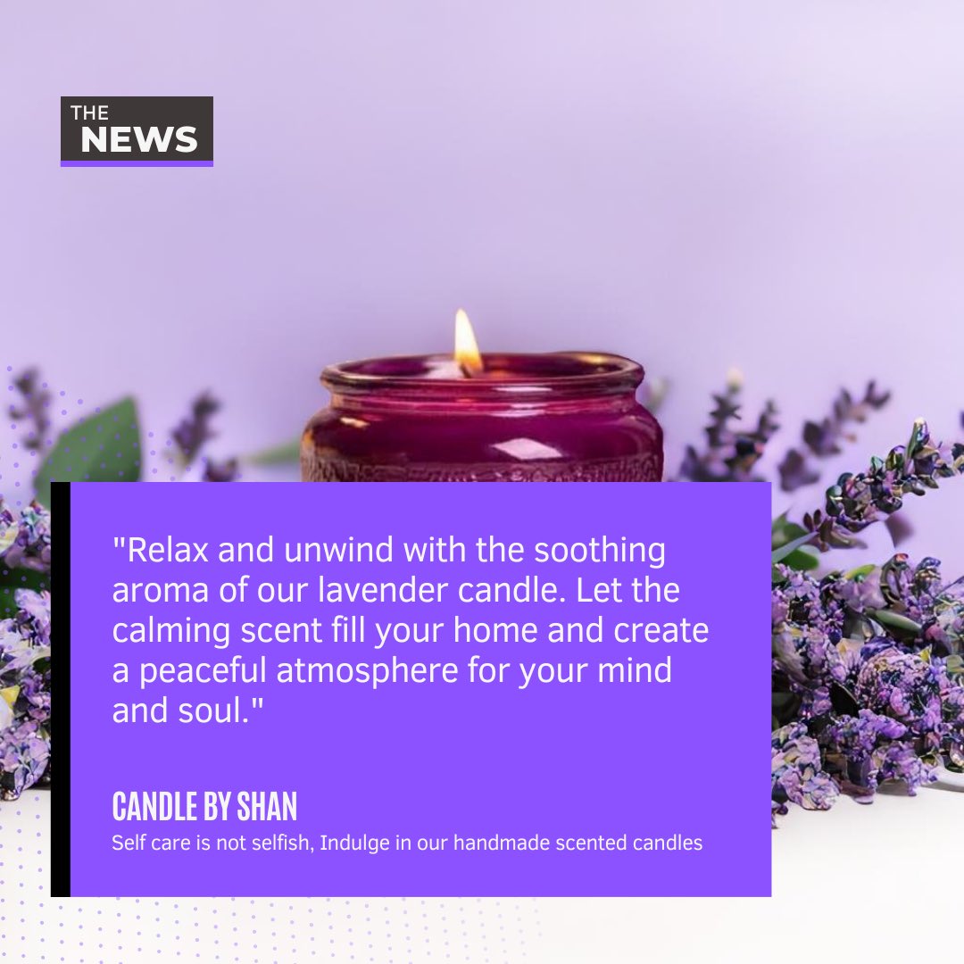 CandlebyShan's tweet photo. Self-care is not selfish 💜
#lavender #scentedcandles https://t.co/JaxOItLRXY