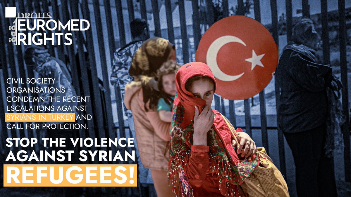 EuroMedRights's tweet photo. Urgent: @EuromedRights &amp; CSOs condemn recent violence against Syrian refugees in Turkey. Homes &amp; lives are at risk. We call for immediate action to protect refugees and address underlying issues. Read more: https://t.co/dYPBb69VTj 
#StandWithRefugees https://t.co/NH5hcu15KC