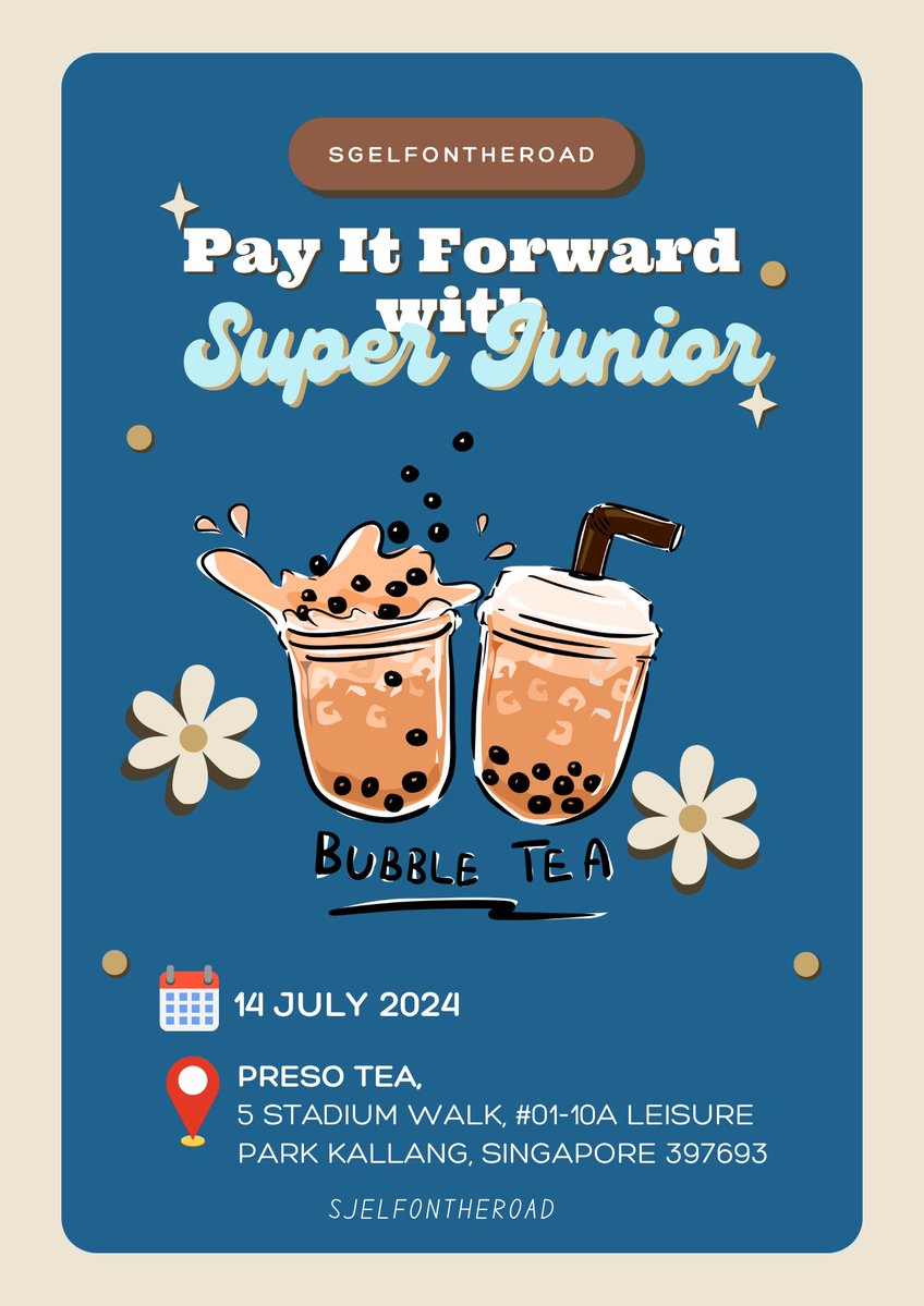 SGELFontheroad's tweet image. D4 to #SSS_HALFTIMEinSG

Get ready to sip and spread the love with our #PayItForward scheme at Preso Tea (Leisure Park Kallang) 
✨️Enjoy a free bbt or pass on the joy to someone else 

Let's spread the love 💙
#SUPERJUNIOR #SuperJuniorinSingapore #SuperShow_Spinoff_Halftime